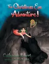 The Christmas Eve Adventure! cover