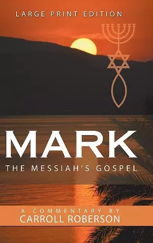 Mark the Messiah's Gospel cover