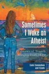 Sometimes I Wake an Atheist cover