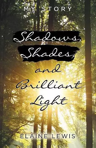 Shadows, Shades, and Brilliant Light cover