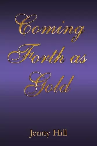 Coming Forth as Gold cover