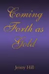 Coming Forth as Gold cover