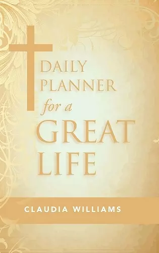 Daily Planner for a Great Life cover