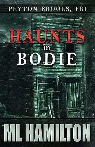 Haunts in Bodie cover