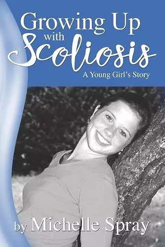 Growing Up with Scoliosis cover