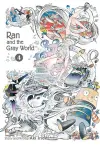 Ran and the Gray World, Vol. 4 cover