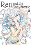 Ran and the Gray World, Vol. 6 cover