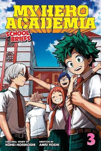 My Hero Academia: School Briefs, Vol. 3 cover