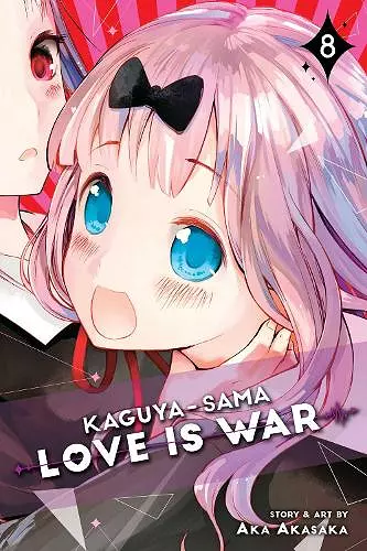 Kaguya-sama: Love Is War, Vol. 8 cover