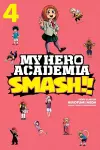 My Hero Academia: Smash!!, Vol. 4 cover