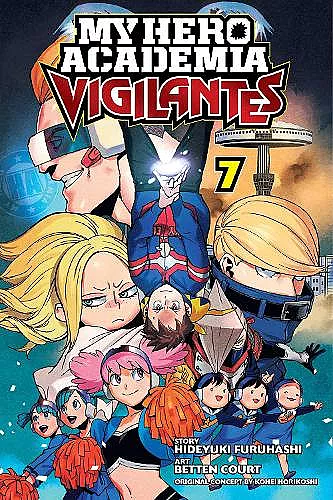 My Hero Academia: Vigilantes, Vol. 7 cover