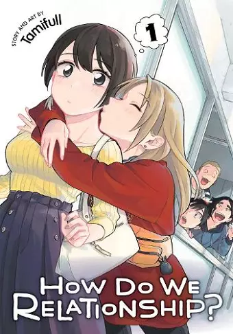 How Do We Relationship?, Vol. 1 cover