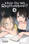 How Do We Relationship?, Vol. 2 cover