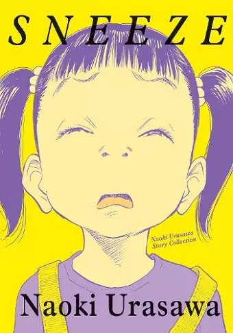 Sneeze: Naoki Urasawa Story Collection cover