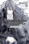 Vampire Knight: Memories, Vol. 6 cover