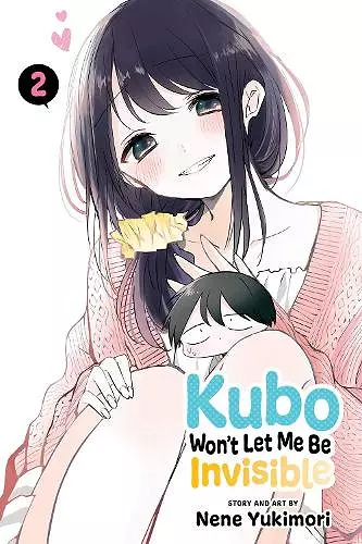 Kubo Won't Let Me Be Invisible, Vol. 2 cover