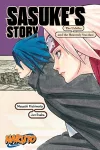 Naruto: Sasuke's Story—The Uchiha and the Heavenly Stardust cover
