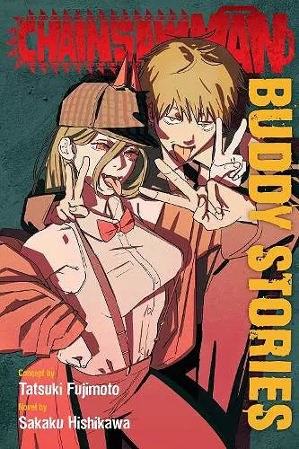 Chainsaw Man: Buddy Stories cover