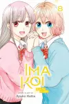 Ima Koi: Now I'm in Love, Vol. 8 cover