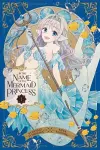 In the Name of the Mermaid Princess, Vol. 1 cover