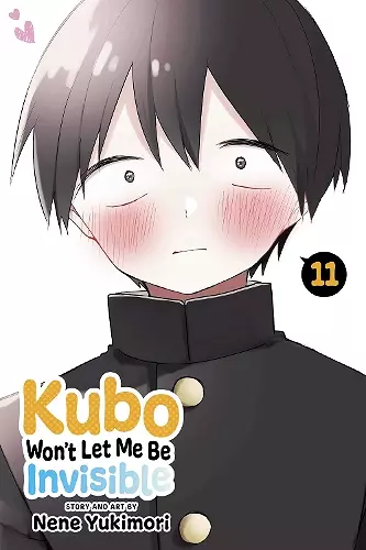 Kubo Won't Let Me Be Invisible, Vol. 11 cover