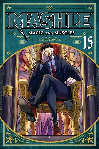 Mashle: Magic and Muscles, Vol. 15 cover