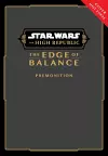 Star Wars: The High Republic, The Edge of Balance: Premonition cover