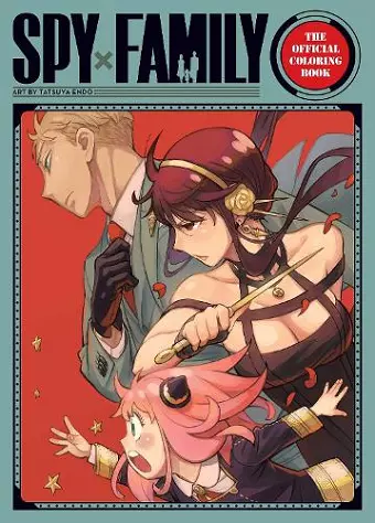 Spy x Family: The Official Coloring Book cover