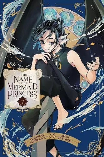 In the Name of the Mermaid Princess, Vol. 7 cover