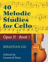 LEE - 40 Melodic Studies - Opus 31 - for cello solo - Book 1 cover
