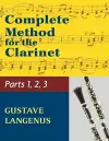 Complete Method for the Clarinet in Three Parts (Part 1, Part 2, Part 3) cover