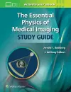 The Essential Physics of Medical Imaging Study Guide cover