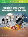 Boston Children's Illustrated Tips and Tricks in Pediatric Orthopaedic Reconstructive Surgery cover