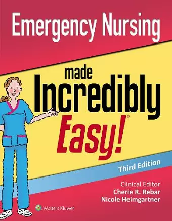 Emergency Nursing Made Incredibly Easy cover
