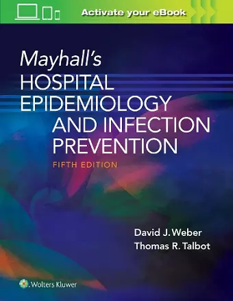 Mayhall’s Hospital Epidemiology and Infection Prevention cover