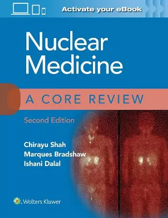 Nuclear Medicine: A Core Review cover