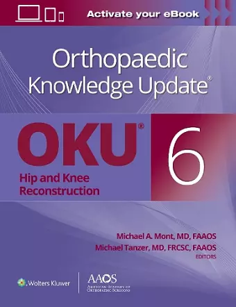 Orthopaedic Knowledge Update®: Hip and Knee Reconstruction 6 Print + Ebook cover