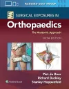 Surgical Exposures in Orthopaedics: The Anatomic Approach cover