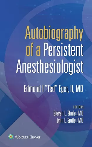 Autobiography of a Persistent Anesthesiologist cover