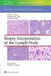 Biopsy Interpretation of the Lymph Node: Print + eBook with Multimedia cover