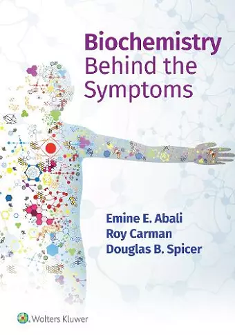 Biochemistry Behind the Symptoms cover