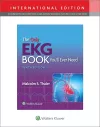 The Only EKG Book You'll Ever Need cover