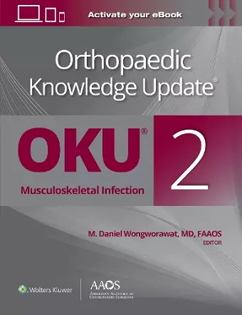 Orthopaedic Knowledge Update®: Musculoskeletal Infection 2 Print + Ebook cover
