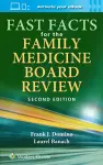 Fast Facts for the Family Medicine Board Review: Print + eBook with Multimedia cover