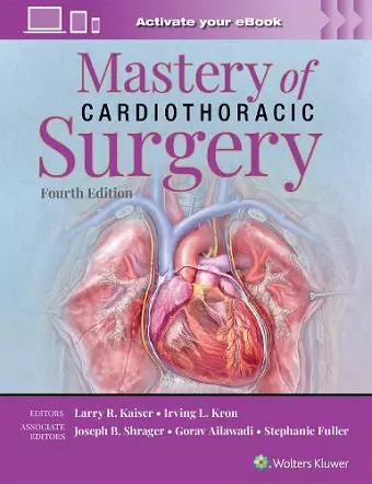 Mastery of Cardiothoracic Surgery: Print + eBook with Multimedia cover