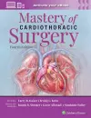 Mastery of Cardiothoracic Surgery: Print + eBook with Multimedia cover