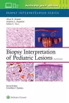 Biopsy Interpretation of Pediatric Lesions: Print + eBook with Multimedia cover