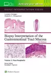 Biopsy Interpretation of the Gastrointestinal Tract Mucosa Volume 1 cover