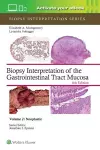 Biopsy Interpretation of the Gastrointestinal Tract Mucosa Volume 2 cover