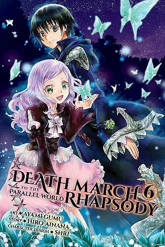 Death March to the Parallel World Rhapsody, Vol. 6 (manga) cover